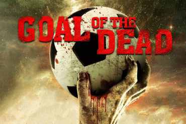 Goal of the Dead soccer ball horror poster with blood splatters and dark background.