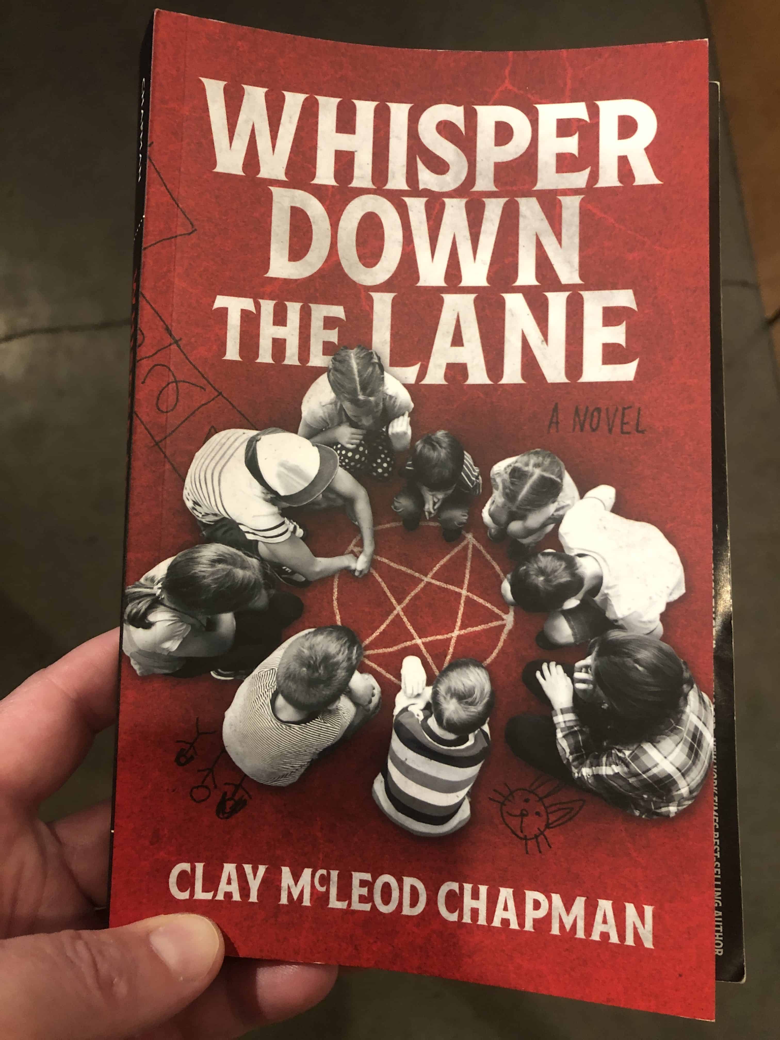 Mike’s Book Report: Whisper Down The Lane (2021)
