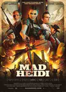 Mad Heidi movie poster. 