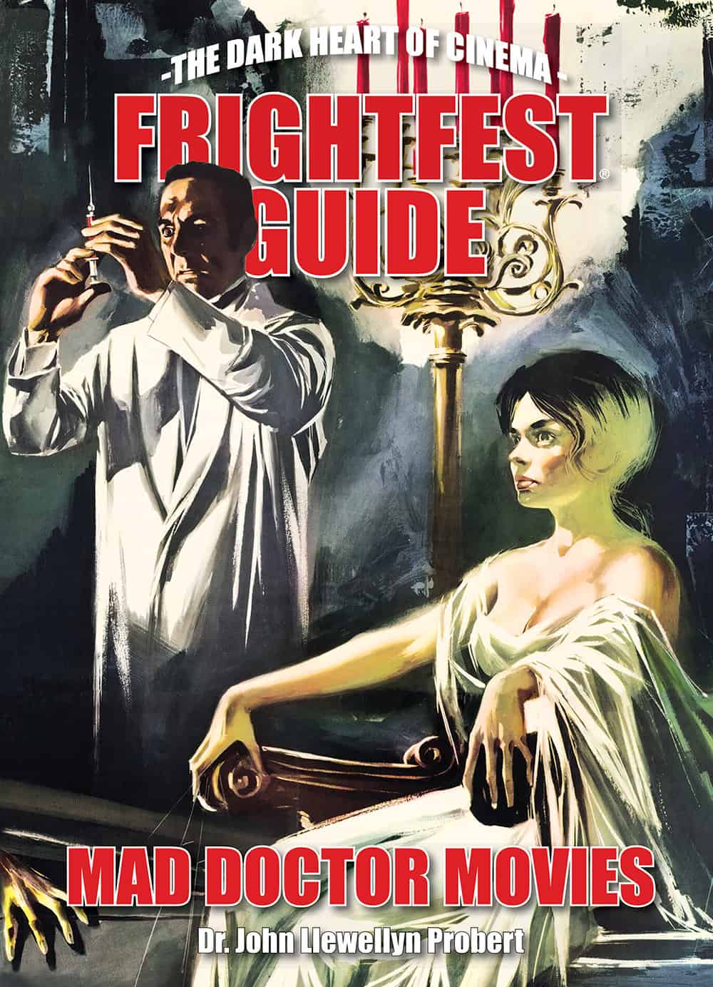 THE FRIGHTFEST GUIDE TO MAD DOCTOR MOVIES Launches in August