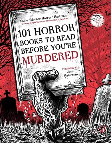 Liz’s Book Report: 101 Horror Books to Read Before You’re Murdered
