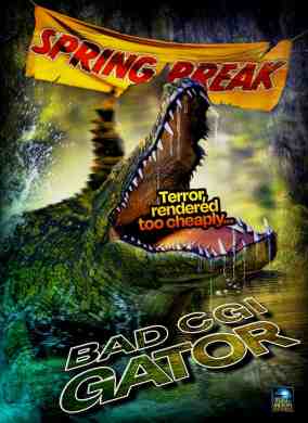 Bad CGI Gator poster