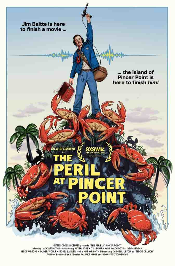 Jim Baitte standing on a pile of crabs with a fishing rod, promoting "The Peril at Pincer Point" mov.